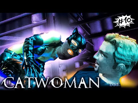 Видео: ПОМЯНИ ДУРАКА - ПОЯВИТСЯ ИЗДАЛЕКА... АРЕСТУЙ МЕНЯ КРАСАВЧИК Catwoman The Game Прохождение Часть 10