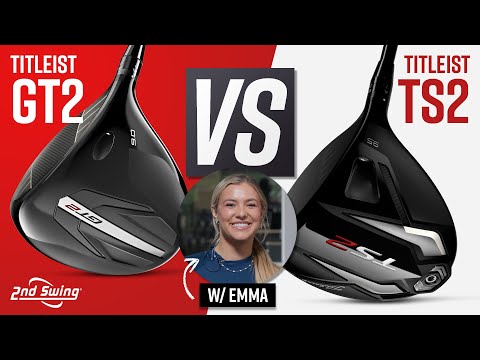 Видео: ЕЩЁ 16 ЯРДОВ? Titleist GT2 против Titleist TS2 с Эммой Карпентер