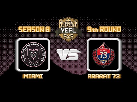 Видео: 9-й Тур YEFL 5x5 S8 «MAJOR LEAGUE» - Miami 9-5 Artsakh 73
