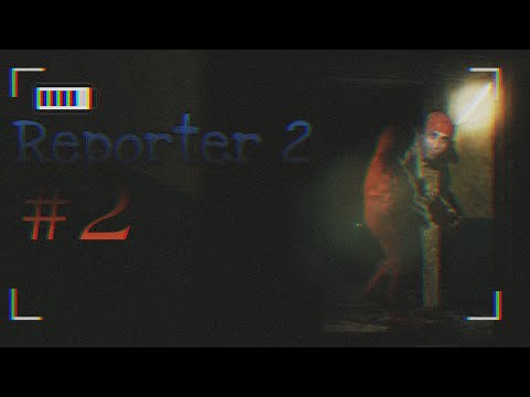 Видео: ШИЗАНУТЫЙ БЛОГЕР ИЩЕТ НА Ж*ПУ ПРИКЛЮЧЕНИЙ! | Прохождение Reporter 2 на андроид #2