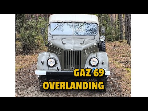Видео: ГАЗ 69 GAZ 69 - OVERLANDING