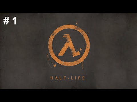 Видео: Half Life #1 (Стрим !)