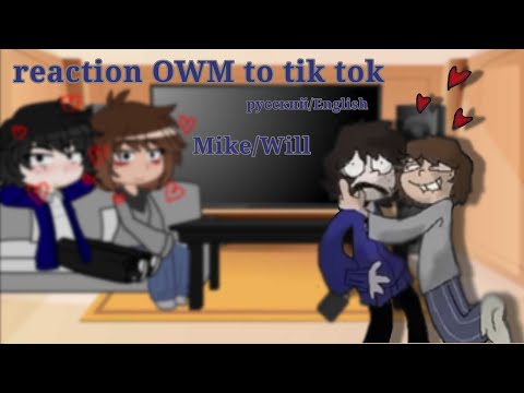 Видео: реакция one wheat mark на тик ток • one wheat mark reaction to tik tok • mike/will
