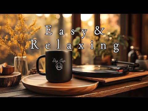 Видео: Забудь весь стресс и сосредоточься на уюте настоящего ☕️ — Easy & Relaxing Music