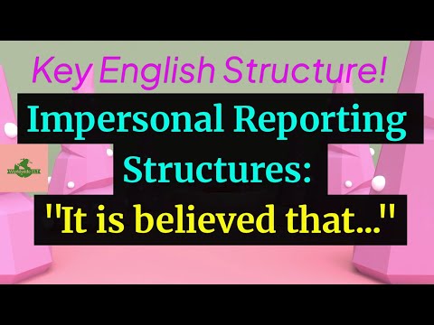 Видео: Безличные структуры сообщения: «Считается, что» (Модуль 16DD, Уровень B2)