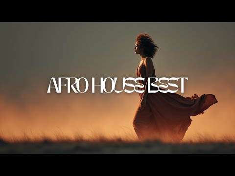 Видео: Музыка Afro House в Топ-трендах 2025 | Лучшая музыка Afro House всех времен #4 🎧✨