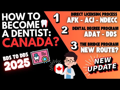 Видео: Как стать стоматологом в Канаде в 2025 году? НОВОЕ ОБНОВЛЕНИЕ | NDEB | ADAT | DDS | BTDP
