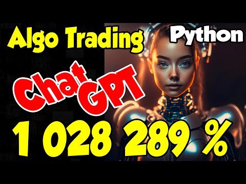 Видео: ChatGPT Торговая стратегия 1028289% прибыли