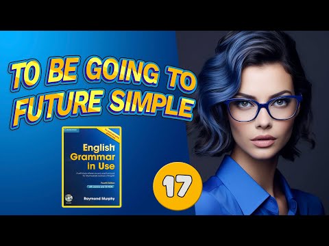 Видео: Тренажёр по синему Мёрфи. To be going to/Future Simple#17