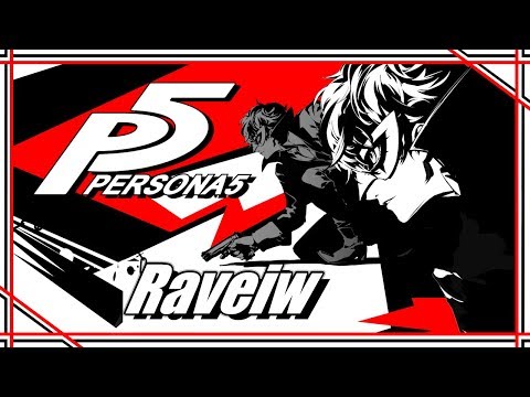 Видео: Raveiw • #5 • | Persona 5 обзор |