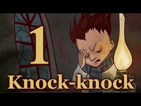 Видео: Прохождение Knock-knock #1 [ДОМ НОЧНЫХ КОШМАРОВ]