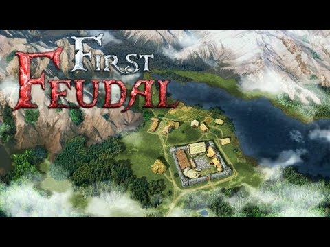 Видео: ФЕОДАЛЬНАЯ ДЕРЕВНЯ! - FIRST FEUDAL ПРОХОЖДЕНИЕ