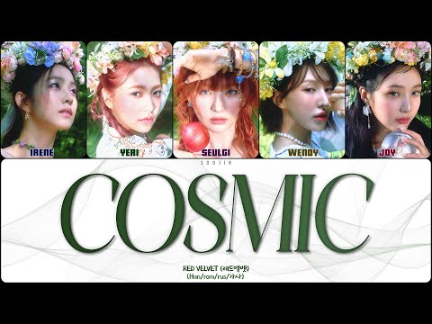 Видео: RED VELVET - COSMIC (ПЕРЕВОД | КИРИЛЛИЗАЦИЯ | COLOR CODED LYRICS)