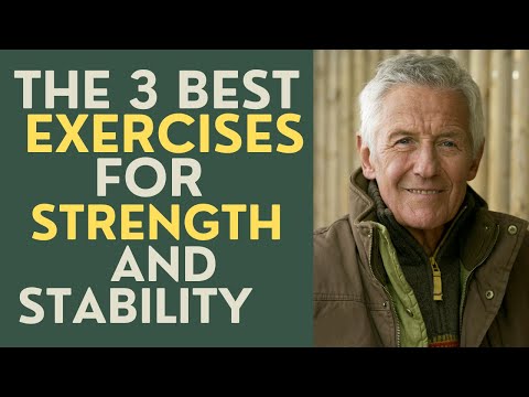 Видео: Пожилые люди: 3 лучших упражнения для силы и стабильности