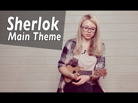 Видео: Как играть Sherlock – Main Theme (ukulele)