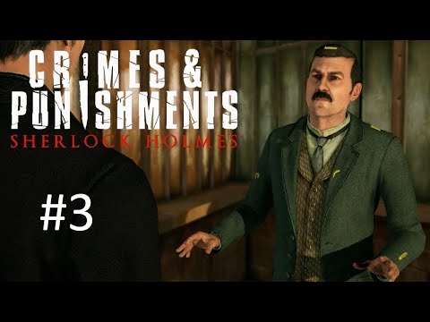 Видео: НОВЫЙ ПОДОЗРЕВАЕМЫЙ - SHERLOCK HOLMES CRIMES AND PUNISHMENTS #3