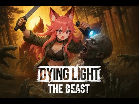 Видео: Запись стрима. Dying Light: The Beast