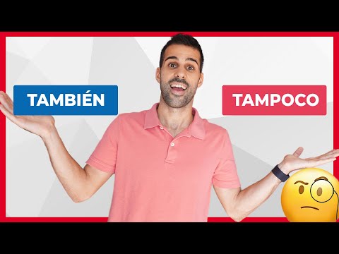 Видео: 🔴 TAMBIÉN VS TAMPOCO на испанском языке! 👨‍🏫Уроки от Josu Sánchez