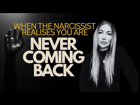 Видео: Когда нарцисс понимает, что вы никогда не вернётесь