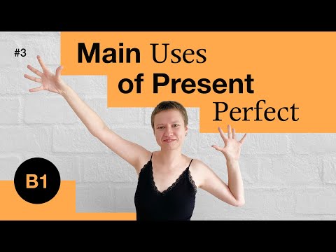 Видео: РІВЕНЬ B1 (урок 3) - Present Perfect: коли використовуємо | Main uses of Present Perfect