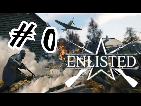 Видео: Enlisted Играем по фану