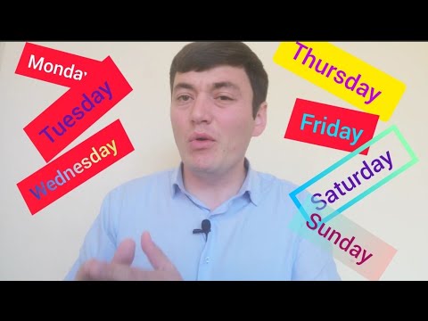 Видео: Англисӣ. Рӯзҳои ҳафта бо забони англисӣ.