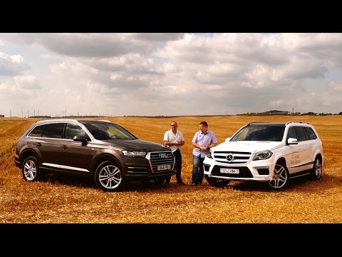 Видео: Audi Q7 3.0 TFSI и Mercedes GL350 BlueTEC 4Matic