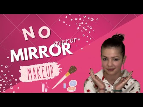 Видео: МАКИЯЖ БЕЗ ЗЕРКАЛА | MAKE UP WITH NO MIRROR || RENNI