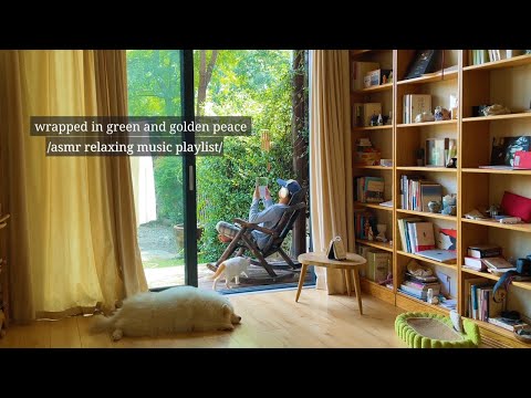 Видео: окутанный зеленью и золотистым покоем - /плейлист с расслабляющей музыкой asmr/