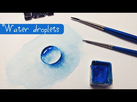 Видео: Самый простой урок по реалистичной капле воды в реальном времени » как нарисовать акварельную кап...
