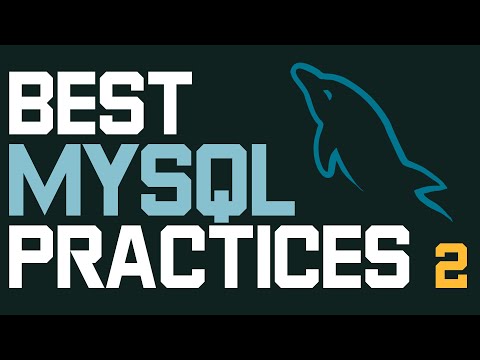 Видео: MYSQL - лучшие практики (часть 2)