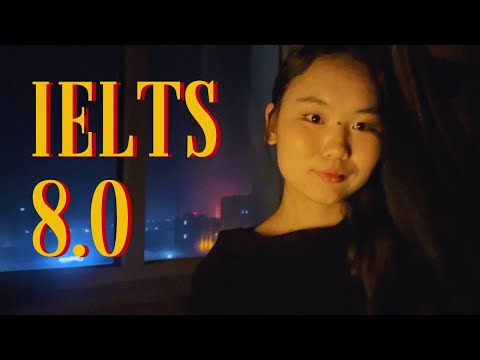 Видео: IELTS 8.0 авсан түүх: Яаж бэлддэг байсан бэ?🗝️