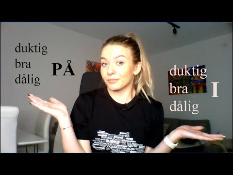 Видео: Урок 32. Duktig på или duktig i. Шведский для начинающих