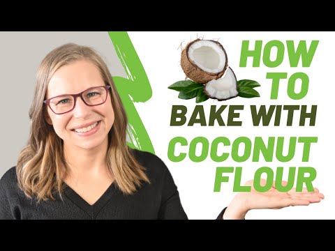 Видео: Выпечка с кокосовой мукой: кокосовая мука 101 (часть 2) Как печь с кокосовой мукой 🥥