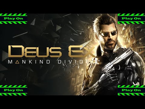 Видео: Play On. Летсплей Deus Ex: Mankind Divided. #10