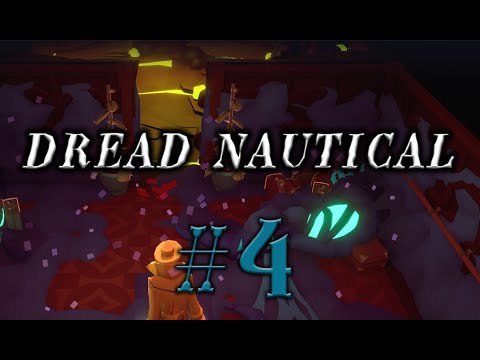 Видео: Dread Nautical #4 прохождение