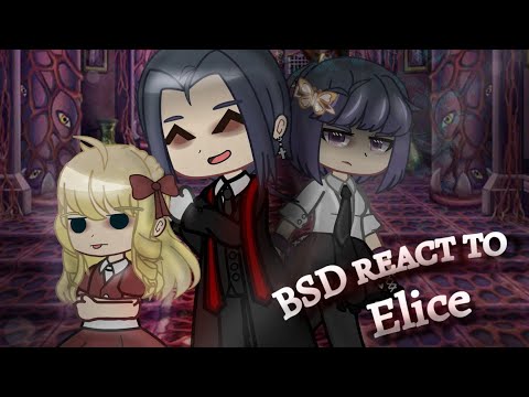 Видео: реакция BSD на Элис | 1/1 | Mitsuri Chan