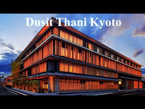 Видео: Dusit Thani Kyoto, новый роскошный отель в Японии, открытие в сентябре 2023 г. (полный тур в 4K)