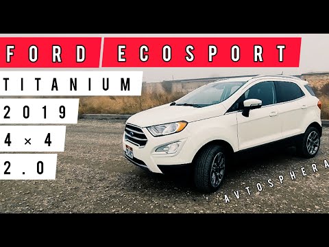 Видео: FORD ECOSPORT/ 2019 / TITANIUM / 4×4 / 2.0 / 148Л.С. / В ПРОДАЖЕ