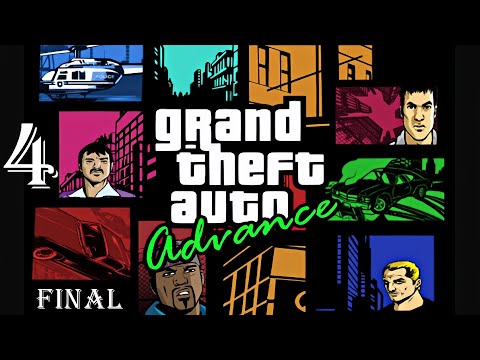 Видео: GTA Advance (100%) | Прохождение Часть 4 - ФИНАЛ!