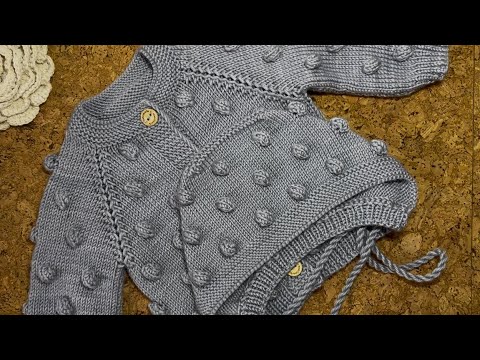 Видео: МК. Часть -1 . Вязание детской кофточки с шишками. Для детей от 0 до 3 месяцев.  