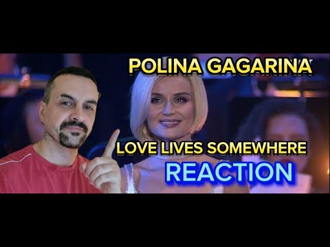 Видео: POLINA GAGARINA LOVE LIVES SOMEWHERE Полина Гагарина - Где-то живёт любовь (Шоу Полина) reaction