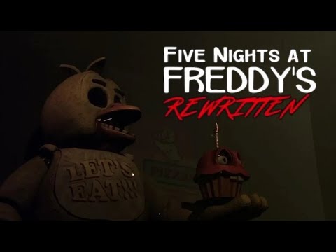 Видео: Все тот же Rewritten #1 FNAF Rewritten