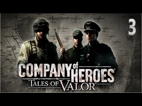 Видео: Company of Heroes: Tales of Valor — Прохождение Часть - 3.