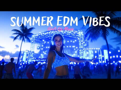 Видео: EDM летний плейлист! Женские вокалы, танцы, пляж, драйв, работа.