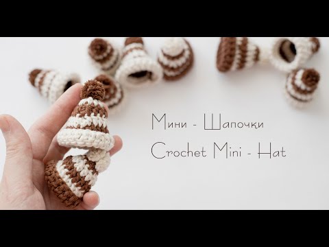 Видео: Мини-Шапочки Крючком | Crochet Mini-Hat