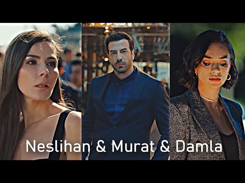 Видео: Damla & Murat & Neslihan - Прости прощай [ЗАКАЗ] 