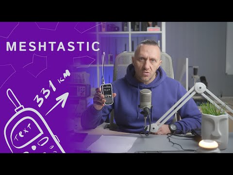 Видео: Meshtastic. Связь без интернета и сотовых вышек