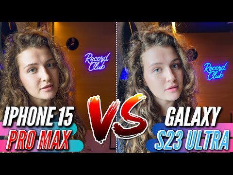 Видео: IPHONE 15 PRO MAX vs GALAXY S23 ULTRA. БОЛЬШОЕ СРАВНЕНИЕ КАМЕР