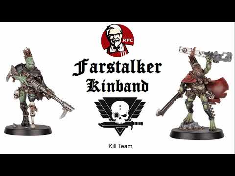 Видео: [Kill Team] Farstalker Kinband - как играть?